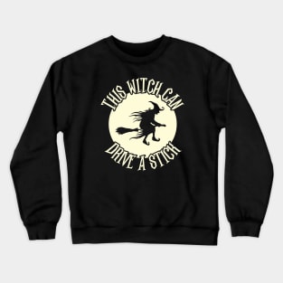 This Witch Can Drive A Stick Halloween Pun Crewneck Sweatshirt